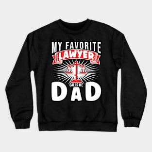 Lawyer Dad Crewneck Sweatshirt